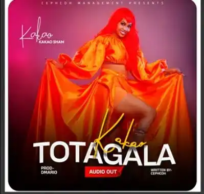 Totagala by Kako Sham MP3 Download